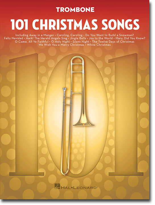 101 Christmas Songs for Trombone