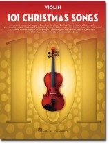 101 Christmas Songs for Violin 101 Christmas Songs for Violin
