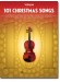 101 Christmas Songs for Violin