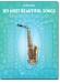 101 Most Beautiful Songs for Alto Sax