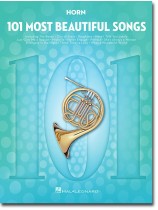 101 Most Beautiful Songs for Horn 101 Most Beautiful Songs for Horn