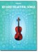 101 Most Beautiful Songs for Violin