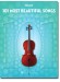 101 Most Beautiful Songs for Cello