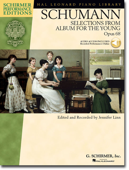 Schumann Selections from Album for the Young , Opus 68 for Piano
