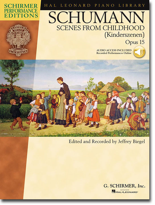 Schumann Scenes From Childhood (Kinderscenen) , Opus 15 for Piano