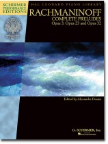 Rachmaninoff Complete Preludes Opus 3, Opus 23 and Opus 32 for Piano Rachmaninoff Complete Preludes Opus 3, Opus 23 and Opus 32 for Piano