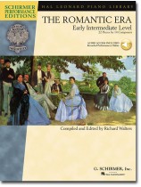 The Romantic Era: Early Intermediate Level for Piano The Romantic Era: Early Intermediate Level for Piano