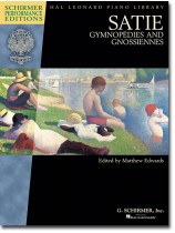 Satie Gymnopédies and Gnossiennes for Piano Satie Gymnopédies and Gnossiennes for Piano