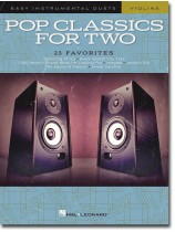Pop Classics for Two Violins Pop Classics for Two Violins
