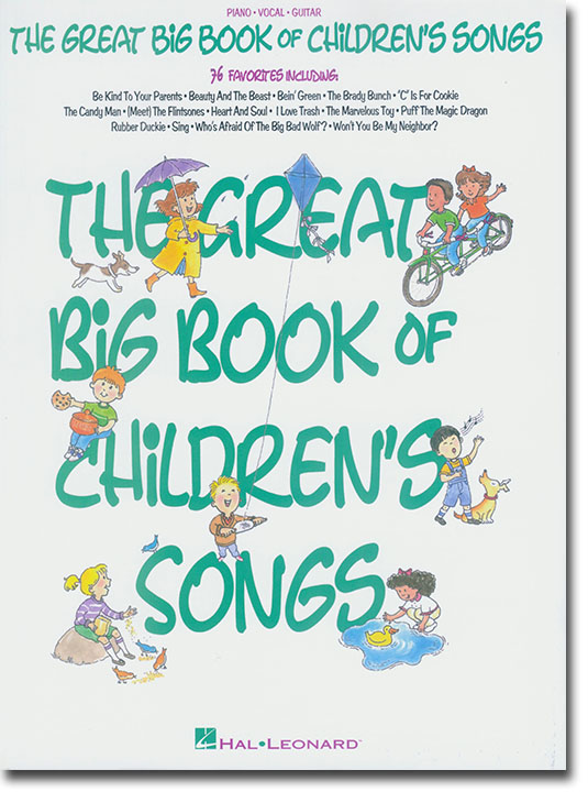 The Great Big Book of Children's Songs Piano‧Vocal‧Guitar The Great Big Book of Children's Songs Piano‧Vocal‧Guitar