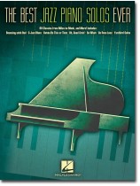 The Best Jazz Piano Solos Ever Piano Solos The Best Jazz Piano Solos Ever Piano Solos