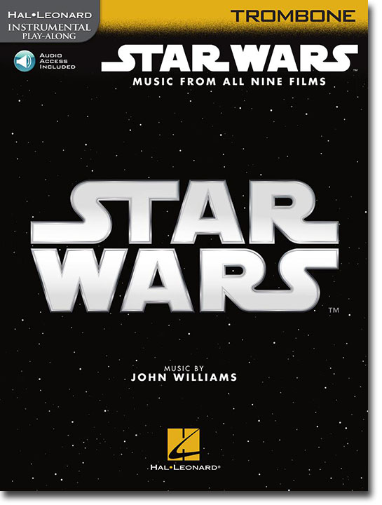 Star Wars: Music from All Nine Films Hal Leonard Instrumental Play-Along for Trombone