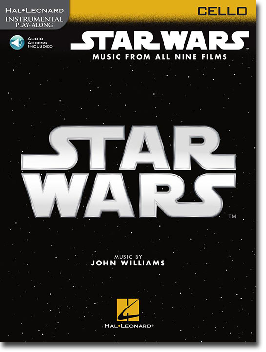 Star Wars: Music from All Nine Films Hal Leonard Instrumental Play-Along for Cello