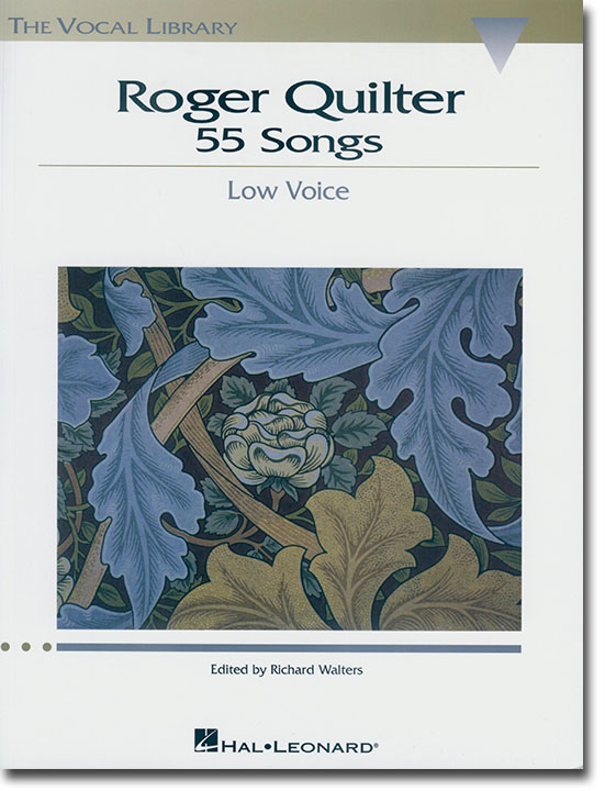 Roger Quilter: 55 Songs Low Voice