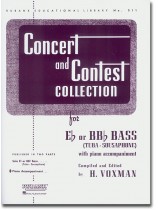Concert and Contest Collection for E♭ or BB♭ Bass (Tuba - Sousaphone) with Piano Accompaniment Concert and Contest Collection for E♭ or BB♭ Bass (Tuba - Sousaphone) with Piano Accompaniment