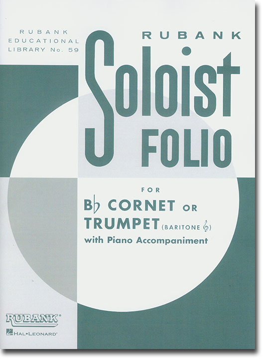 Rubank Soloist Folio for B♭ Cornet or Trumpet (Boritone) with Piano Accompaniment