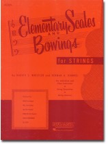 Elementary Scales and Bowings for Strings Violin Elementary Scales and Bowings for Strings Violin