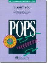 Pops【Marry You】for String Quartets Pops【Marry You】for String Quartets