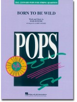 Pops【Born to Be Wild】for String Quartets Pops【Born to Be Wild】for String Quartets