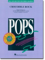 Pops【Crocodile Rock】for String Quartets Pops【Crocodile Rock】for String Quartets