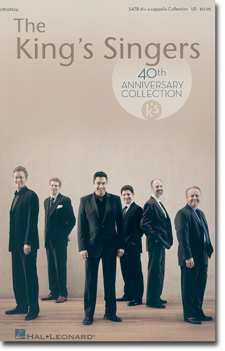 The King's Singers 40th Anniversary Collection SATB div. a Cappella