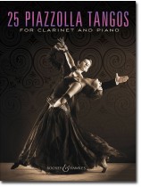 25 Piazzolla Tangos for Clarinet and Piano 25 Piazzolla Tangos for Clarinet and Piano