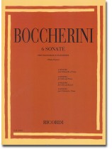 Boccherini 6 Sonate per Violoncello e Pianoforte Boccherini 6 Sonate per Violoncello e Pianoforte