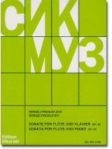 Sergej Prokofjew Sonata für Flöte und Klavier Op. 94 Sergej Prokofjew Sonata für Flöte und Klavier Op. 94