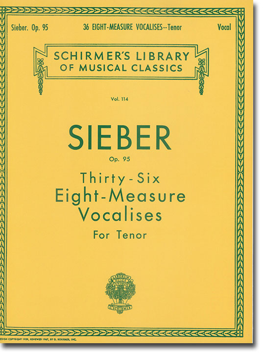 Sieber 36 Eight-Measure Vocalises , Op. 95 For Tenor