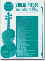 37 Violin Pieces You Like to Play with Piano Accompaniment 37 Violin Pieces You Like to Play with Piano Accompaniment