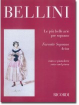 Bellini Le Piu Belle Arie Per Soprano‧ Favorite Soprano Arias