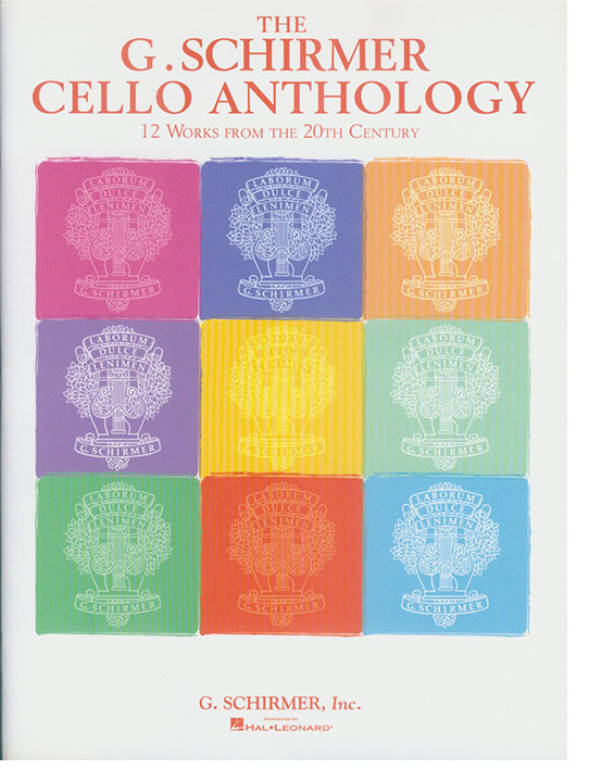 The G. Schirmer Cello Anthology 12 Works from the 20th Century