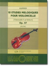 Kummer 10 Etudes Melodiques pour Violoncelle Op. 57 (Violoncelle Ⅱ ad Libitum) Kummer 10 Etudes Melodiques pour Violoncelle Op. 57 (Violoncelle Ⅱ ad Libitum)