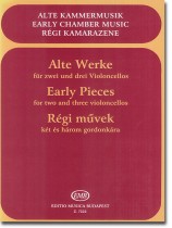 Early Pieces for Two and Three Violoncellos Early Pieces for Two and Three Violoncellos