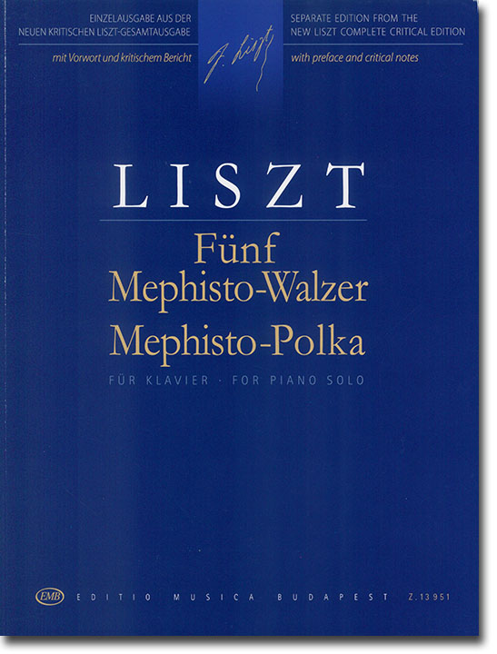 Liszt Fünf Mephisto-Walzer‧Mephisto-Polka für Klavier