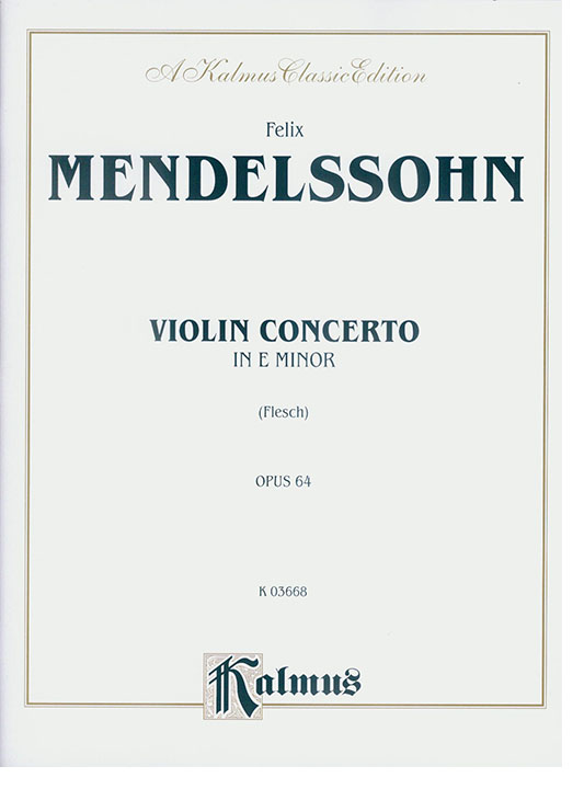 Mendelssohn Violin Concerto in e minor Opus 64 (Flesch)
