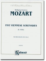 Mozart Five Viennese Serenades (K. 439b) for Two Violins and Cello Mozart Five Viennese Serenades (K. 439b) for Two Violins and Cello