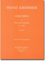 Franz Krommer Concerto for Oboe and Orchestra in F Major Op. 52 Edition for Oboe and Piano Franz Krommer Concerto for Oboe and Orchestra in F Major Op. 52 Edition for Oboe and Piano