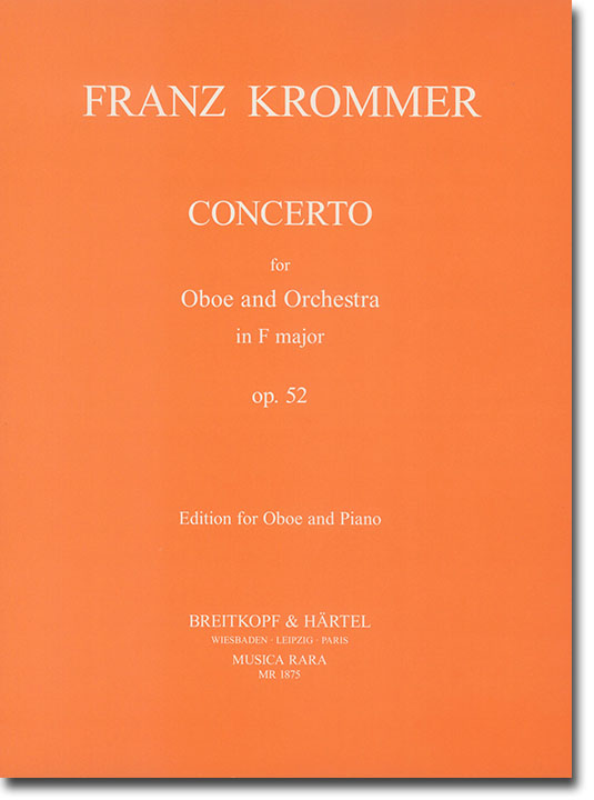 Franz Krommer Concerto for Oboe and Orchestra in F Major Op. 52 Edition for Oboe and Piano