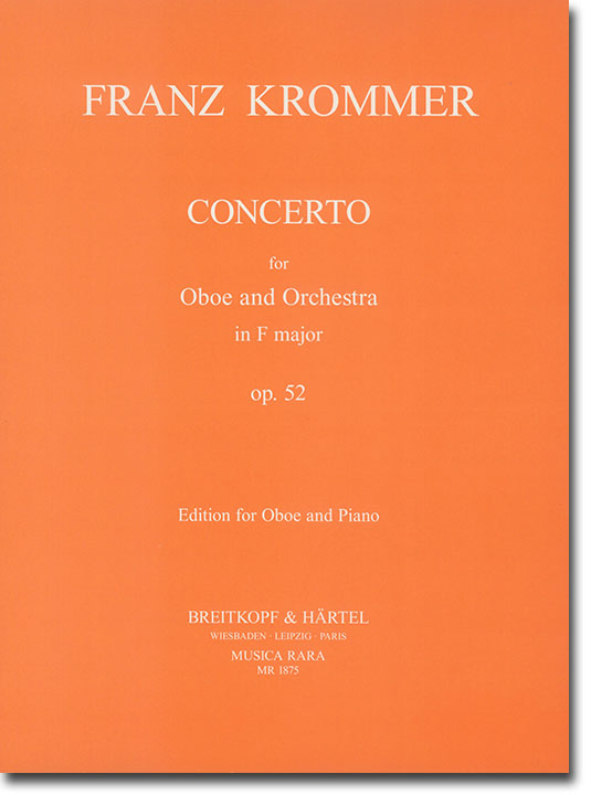Franz Krommer Concerto for Oboe and Orchestra in F Major Op. 52 Edition for Oboe and Piano