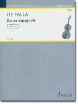 De Falla Danse Espagnole de 《La Vida Breve》 for Violin and Piano De Falla Danse Espagnole de 《La Vida Breve》 for Violin and Piano