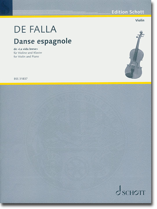 De Falla Danse Espagnole de 《La Vida Breve》 for Violin and Piano