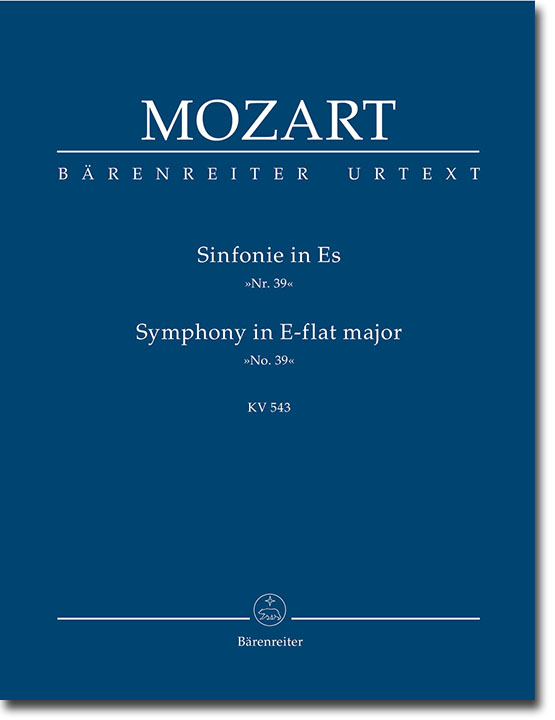 Mozart【Sinfonie in Es】Nr. 39／【Symphony in E-flat major】No. 39, KV543