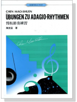 慢板節奏練習 Übungen Zu Adagio-Rhythmen 慢板節奏練習 Übungen Zu Adagio-Rhythmen