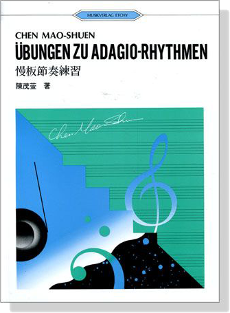 慢板節奏練習 Übungen Zu Adagio-Rhythmen 慢板節奏練習 Übungen Zu Adagio-Rhythmen
