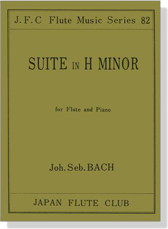 J. S. Bach【Suite in H Minor】for Flute and Piano