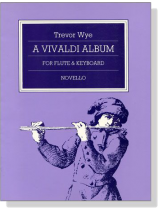 A【Vivaldi】Album for Flute & Keyboard A【Vivaldi】Album for Flute & Keyboard