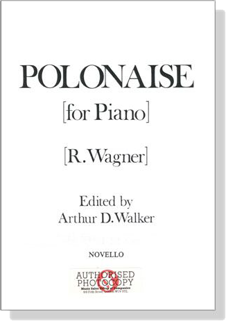 Wagner【Polonaise】for Piano