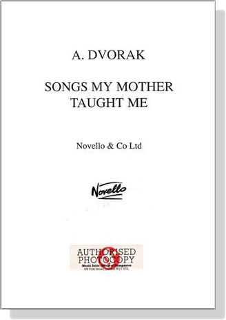 A.Dovorak【Songs My Mother Taught Me , Op. 55 No. 4】Piano
