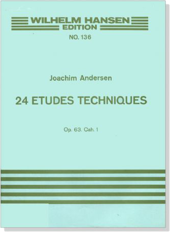 Joachim Andersen【24 Etudes Techniques Op. 63 Cah. 1】for Flute